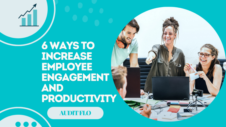 Six Effective Strategies for Increasing Employee Engagement and Productivity