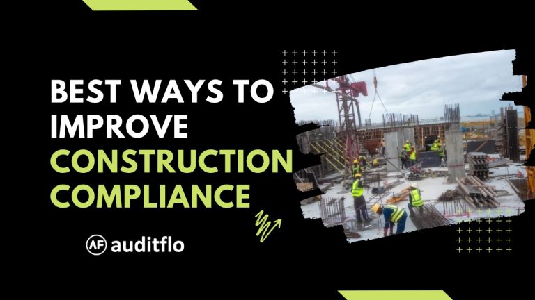 Best Ways to Improve Your Construction Compliance 