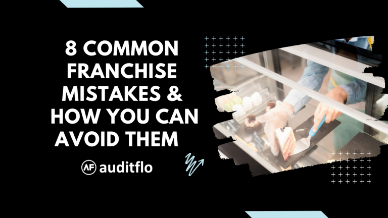 8 Common Franchise Mistakes & How You Can Avoid Them