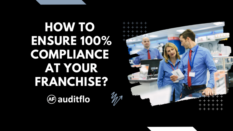 How to Ensure Compliance at your Franchise?