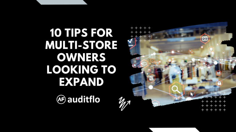 Navigating the Challenges of Expansion: 10 Tips for Multi-Store Owners Looking to Grow